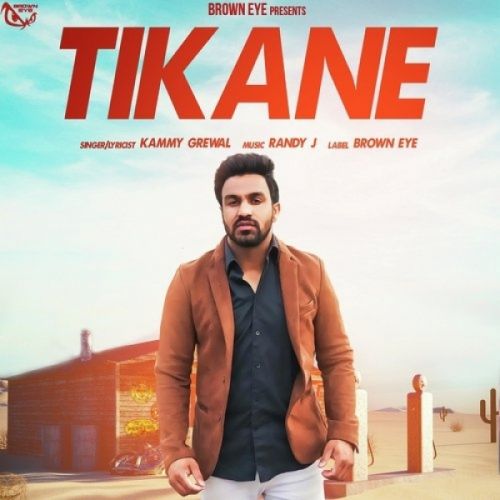 Tikane Kammy Grewal mp3 song download, Tikane Kammy Grewal full album