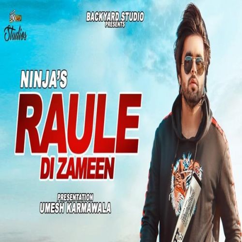 Raule Di Zameen Ninja mp3 song download, Raule Di Zameen Ninja full album