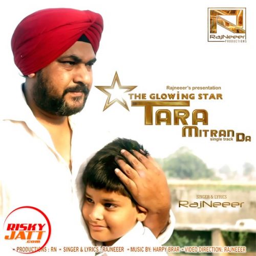 Tara Mitran Da Rajneeer mp3 song download, Tara Mitran Da Rajneeer full album