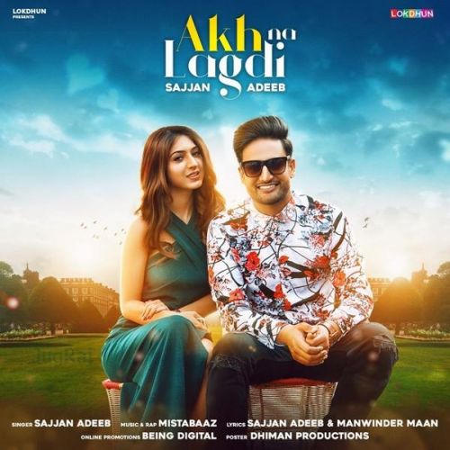 Akh Na Lagdi Sajjan Adeeb mp3 song download, Akh Na Lagdi Sajjan Adeeb full album