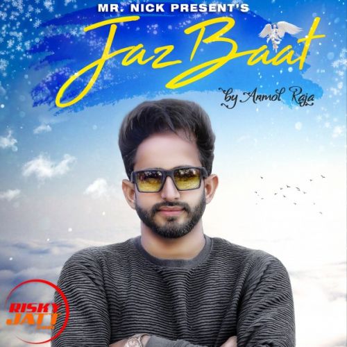 Jazbaat Anmol Raja mp3 song download, Jazbaat Anmol Raja full album