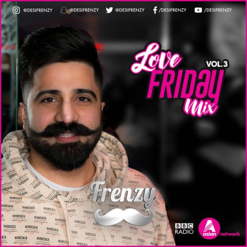 Love Friday Mix Vol 3 DJ Frenzy mp3 song download, Love Friday Mix Vol 3 DJ Frenzy full album