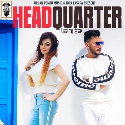 Headquarter (Peka to Theka) Deep Dhillon, Jaismeen Jassi mp3 song download, Headquarter (Peka to Theka) Deep Dhillon, Jaismeen Jassi full album