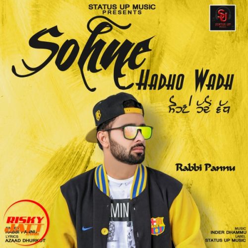 Sohne Hadho Wadh Rabbi Pannu mp3 song download, Sohne Hadho Wadh Rabbi Pannu full album