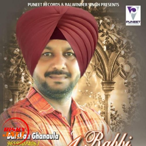 Rabbi Avtar Darshan Ghanaula mp3 song download, Rabbi Avtar Darshan Ghanaula full album