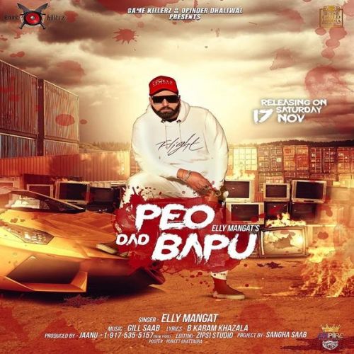 Father Peo Dad Bapu Elly Mangat mp3 song download, Father Peo Dad Bapu Elly Mangat full album