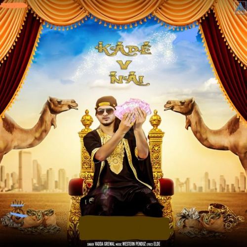 Kade V Nahi Vadda Grewal mp3 song download, Kade V Nahi Vadda Grewal full album