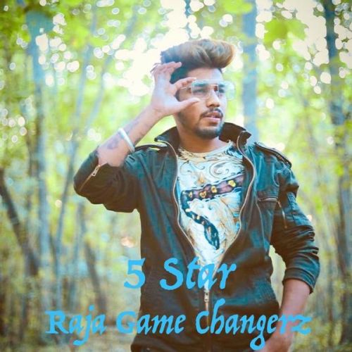 5 Star Raja Game Changerz mp3 song download, 5 Star Raja Game Changerz full album