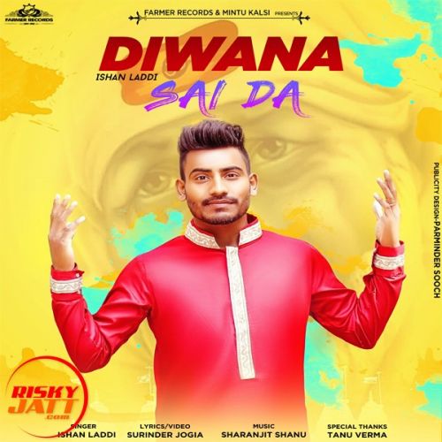 Diwana Sai da Ishan Laddi mp3 song download, Diwana Sai da Ishan Laddi full album