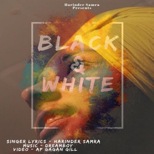 Black & White Harinder Samra mp3 song download, Black & White Harinder Samra full album