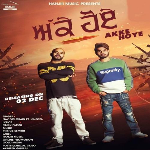 Akke Hoye Nav Dolorain, Kingsta mp3 song download, Akke Hoye Nav Dolorain, Kingsta full album