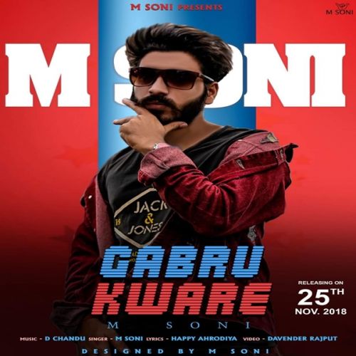 Download Gabru Kware M Soni mp3 song, Gabru Kware M Soni full album download