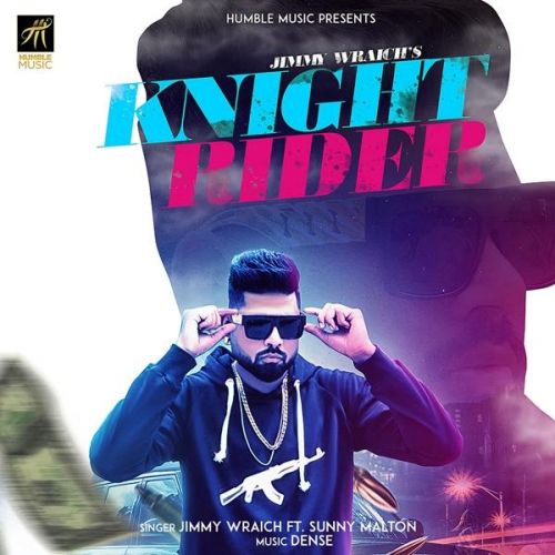 Knight Rider Jimmy Wraich, Sunny Malton mp3 song download, Knight Rider Jimmy Wraich, Sunny Malton full album