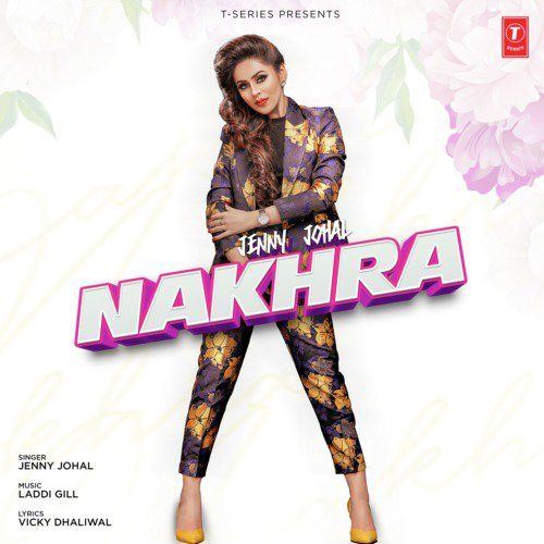 Nakhra Jenny Johal mp3 song download, Nakhra Jenny Johal full album