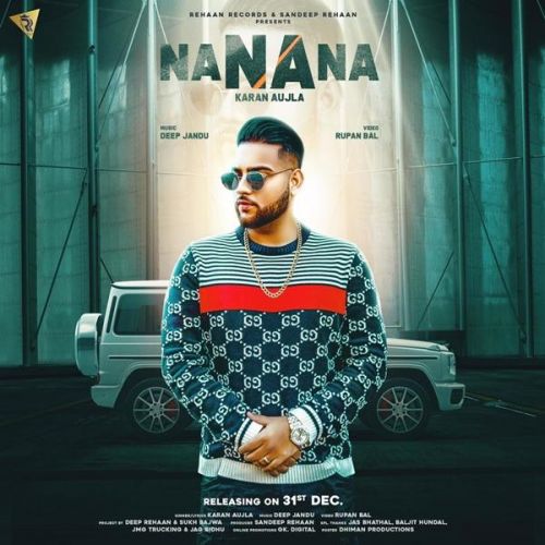 Na Na Na Karan Aujla mp3 song download, Na Na Na Karan Aujla full album