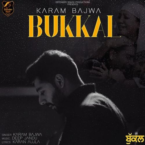 Bukkal Karam Bajwa mp3 song download, Bukkal Karam Bajwa full album