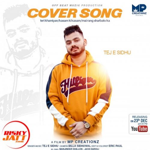 Teri Khamiyan Tej E Sidhu mp3 song download, Teri Khamiyan Tej E Sidhu full album