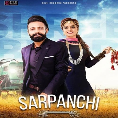 Sarpanchi Shree Brar, Swar Kaur mp3 song download, Sarpanchi Shree Brar, Swar Kaur full album