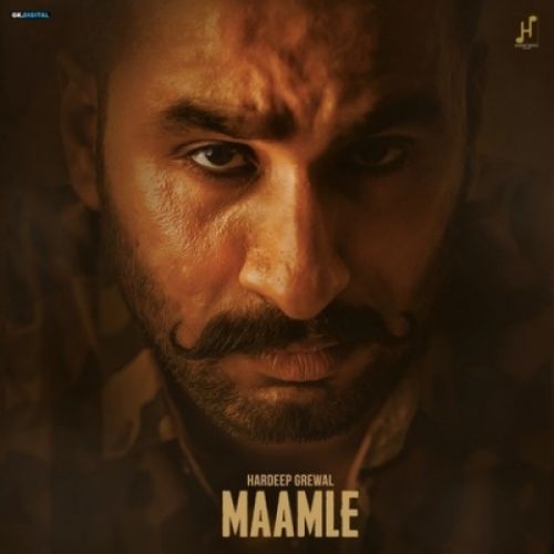 Maamle Hardeep Grewal mp3 song download, Maamle Hardeep Grewal full album