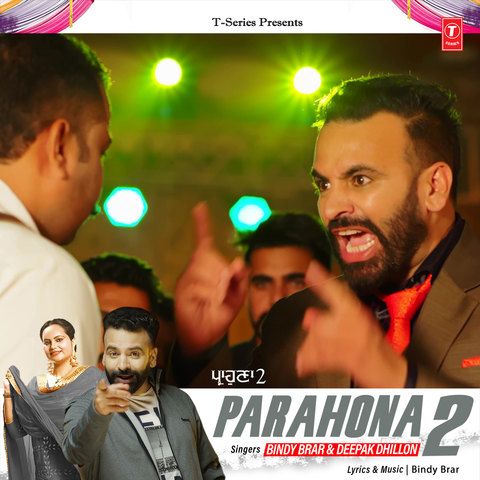 Parahona 2 Bindy Brar, Deepak Dhillon mp3 song download, Parahona 2 Bindy Brar, Deepak Dhillon full album