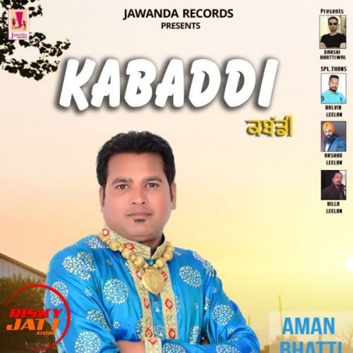 Kabaddi Aman Bhatti mp3 song download, Kabaddi Aman Bhatti full album