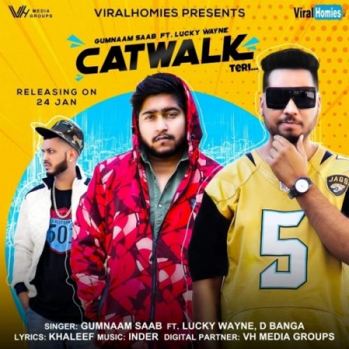 Catwalk Teri Gumnaam Saab mp3 song download, Catwalk Teri Gumnaam Saab full album