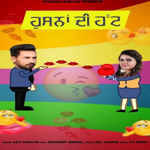 Husna Di Hutt Satt Dhillon, Sukhdeep Grewal mp3 song download, Husna Di Hutt Satt Dhillon, Sukhdeep Grewal full album