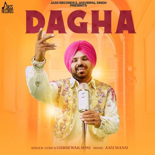 Dagha Gursewak Soni mp3 song download, Dagha Gursewak Soni full album