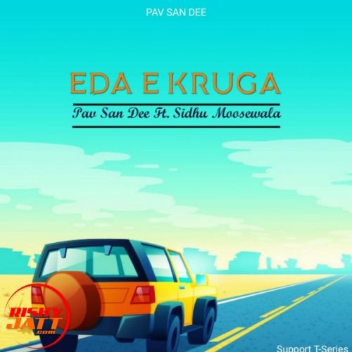 Eda e Karuga Pav San Dee mp3 song download, Eda e Karuga Pav San Dee full album