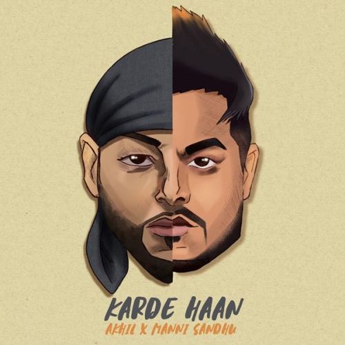 Karde Haan Akhil mp3 song download, Karde Haan Akhil full album