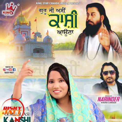 Kanshi Jana Kaur Preet mp3 song download, Kanshi Jana Kaur Preet full album