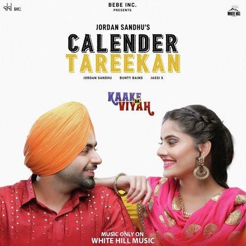 Download Calender Tareekan (Kaake da Viyah) Jordan Sandhu mp3 song, Calender Tareekan (Kaake da Viyah) Jordan Sandhu full album download