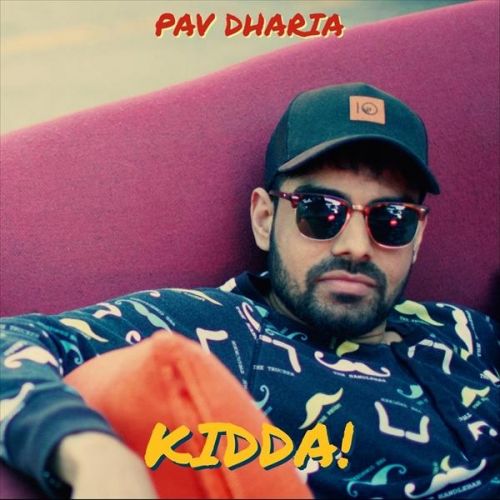 Kidda Pav Dharia mp3 song download, Kidda Pav Dharia full album