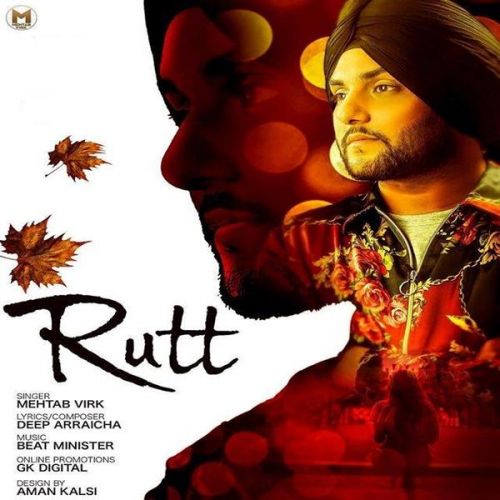 Download Rutt Mehtab Virk mp3 song, Rutt Mehtab Virk full album download