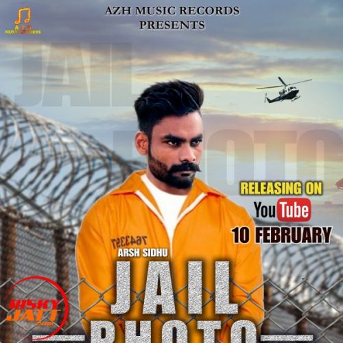 Jail Photo Arsh Kotakpura mp3 song download, Jail Photo Arsh Kotakpura full album