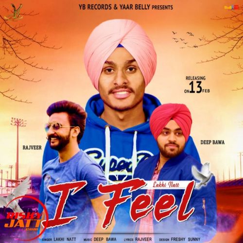 I Feel Lakhi Natt mp3 song download, I Feel Lakhi Natt full album