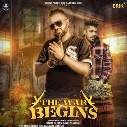 The War Begins Bagga, Raja Game Changerz mp3 song download, The War Begins Bagga, Raja Game Changerz full album