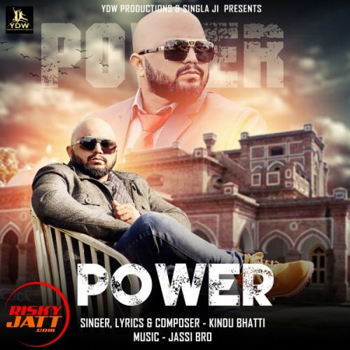 Power Kindu Bhatti mp3 song download, Power Kindu Bhatti full album