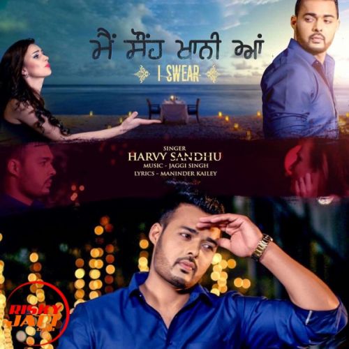 Sonh Khani Aa Harvy Sandhu mp3 song download, Sonh Khani Aa Harvy Sandhu full album