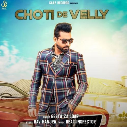 Choti De Velly Geeta Zaildar mp3 song download, Choti De Velly Geeta Zaildar full album