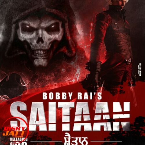 Saitaan Bobby Rai mp3 song download, Saitaan Bobby Rai full album