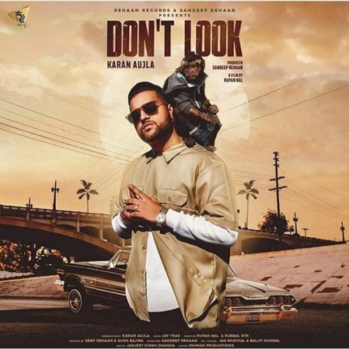 Dont Look Karan Aujla mp3 song download, Dont Look Karan Aujla full album