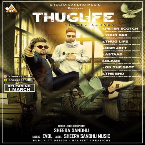 Astaad Sheera Sandhu mp3 song download, Thuglife Sheera Sandhu full album