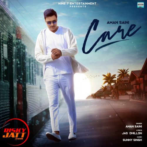 Care Aman Saini mp3 song download, Care Aman Saini full album