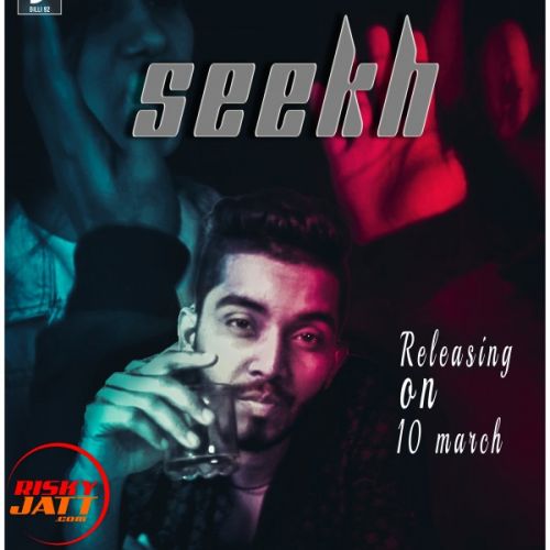 Seekh Mr Singh, Deepstar mp3 song download, Seekh Mr Singh, Deepstar full album