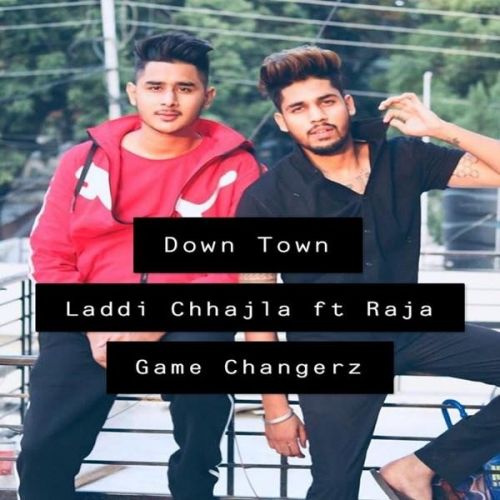 Down Town Laddi Chahal mp3 song download, Down Town Laddi Chahal full album