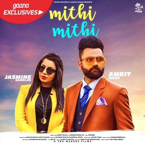 Download Mithi Mithi Amrit Maan, Jasmine Sandlas mp3 song, Mithi Mithi Amrit Maan, Jasmine Sandlas full album download