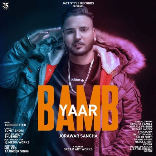 Yaar Bamb Jorawar Sangha mp3 song download, Yaar Bamb Jorawar Sangha full album