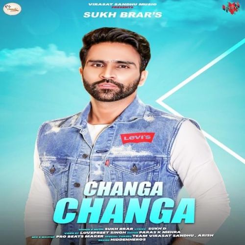 Download Changa Changa Sukh Brar mp3 song, Changa Changa Sukh Brar full album download