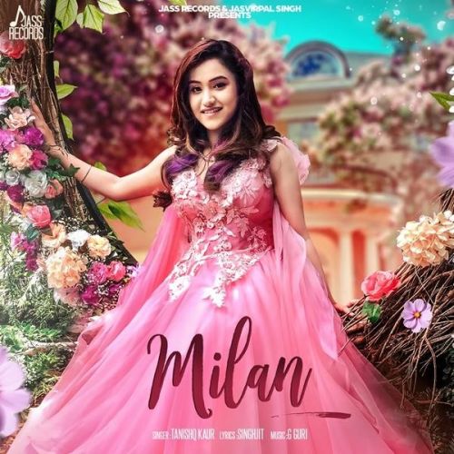 Milan Tanishq Kaur mp3 song download, Milan Tanishq Kaur full album